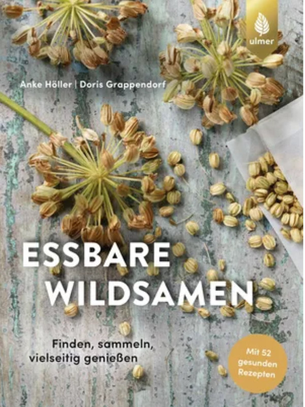 Essbare Wildsamen - Ulmer Verlag - Anke Höller, Doris Grappendorf